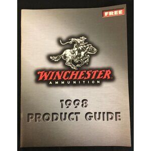 Winchester Ammunition 1998 Product Guide